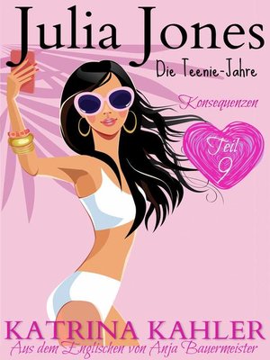 cover image of Julia Jones--Die Teenie-Jahre Teil 9